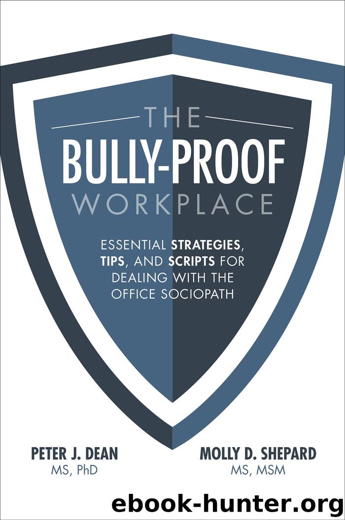 The Bully-Proof Workplace by Peter J. Dean