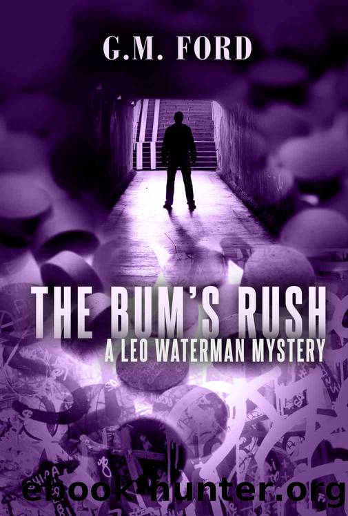The Bum's Rush (A Leo Waterman Mystery) by G.M. Ford