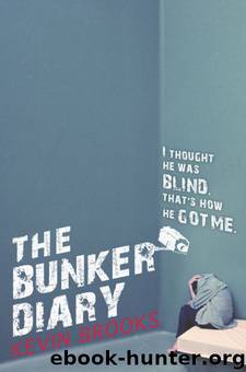 The Bunker Diary by Kevin Brooks