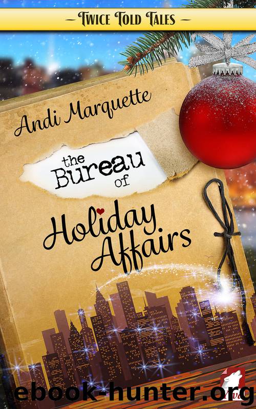 The Bureau of Holiday Affairs by Andi Marquette