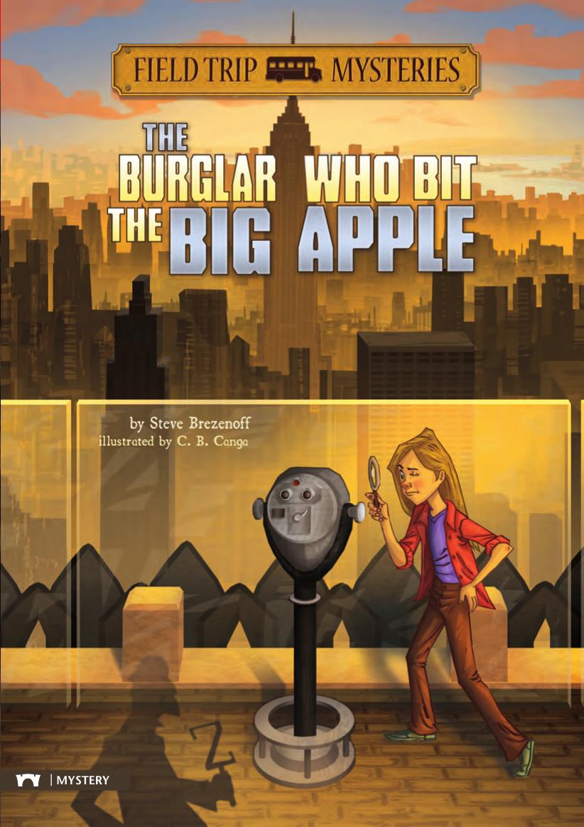 The Burglar Who Bit the Big Apple by Steve Brezenoff