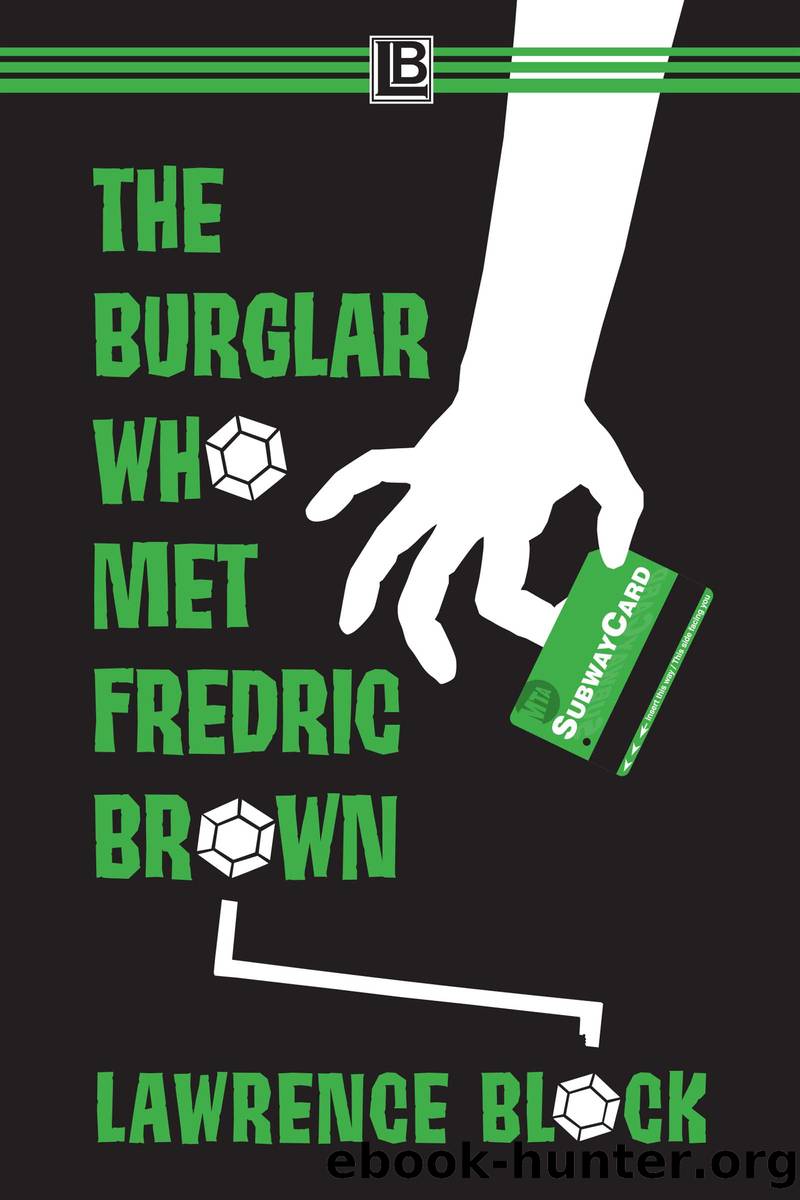 The Burglar Who Met Fredric Brown by Lawrence Block