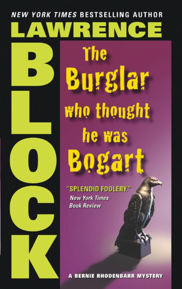 The Burglar Who Thought He Was Bogart by Lawrence Block