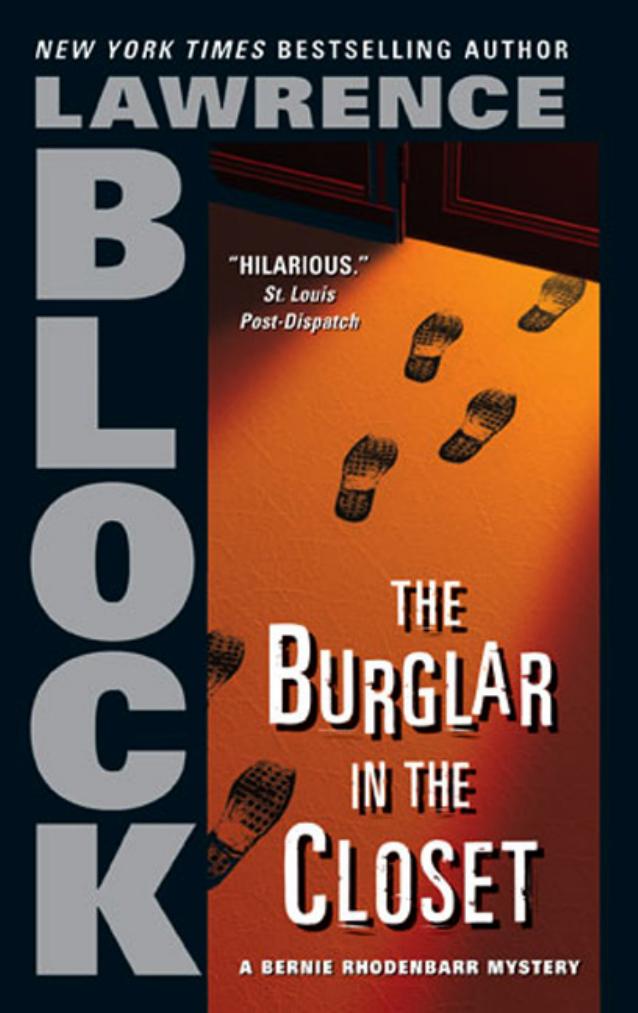 The Burglar in the Closet : [A Bernie Rhodenbarr Mystery] by Lawrence Block