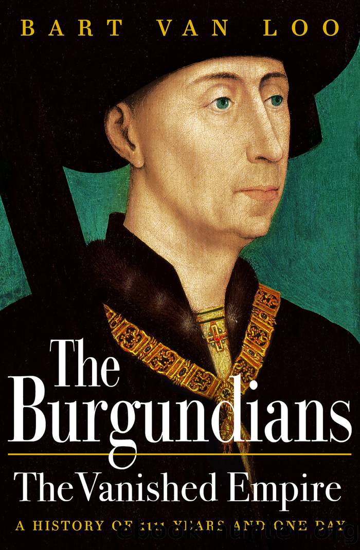 The Burgundians by Van Loo Bart;