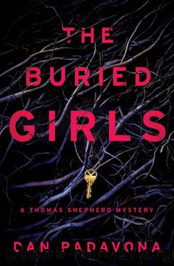 The Buried Girls (A Thomas Shepherd Mystery Book 5) by Dan Padavona