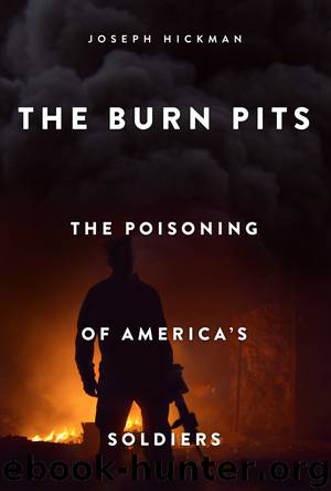 The Burn Pits by Joseph Hickman
