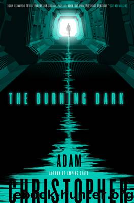 The Burning Dark by Adam Christopher