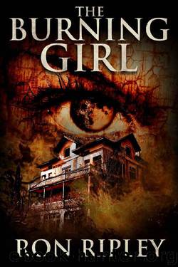 The Burning Girl (Haunted Collection Series Book 5) by Ron Ripley