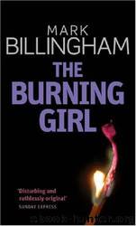 The Burning Girl Thorne 4 by Mark Billingham