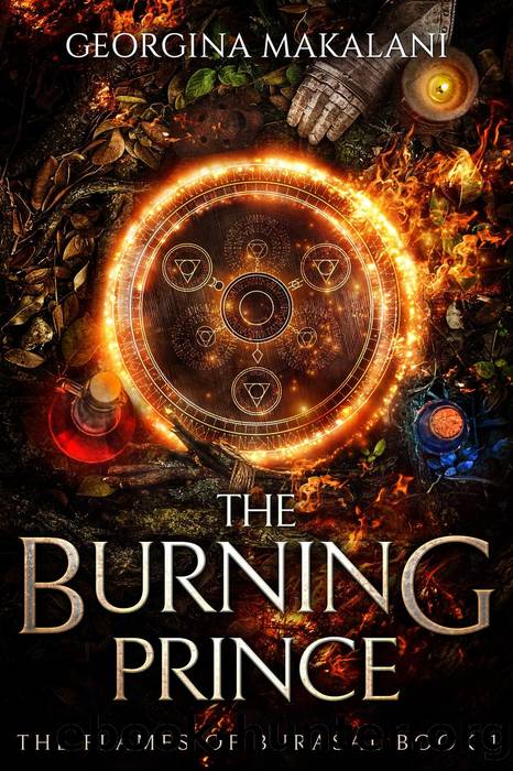The Burning Prince: the Flames of Burasal, #1 by Georgina Makalani