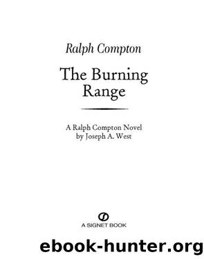 The Burning Range by Joseph A. West
