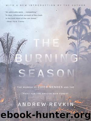 The Burning Season by Andrew Revkin