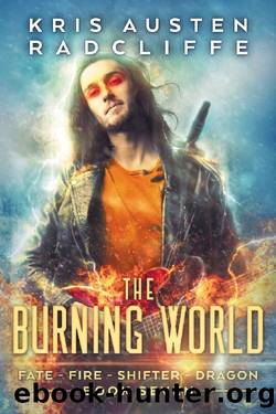 The Burning World by Kris Austen Radcliffe