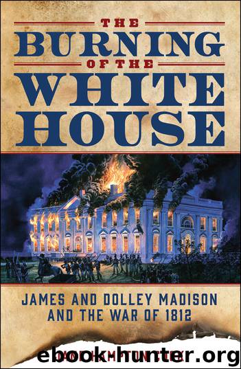 The Burning of the White House by Jane Hampton Cook