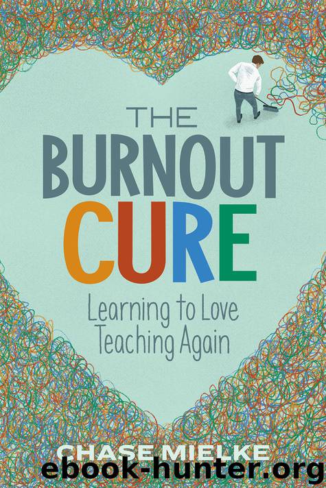 The Burnout Cure by Chase Mielke