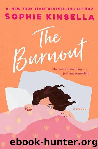 The Burnout: A Novel by Sophie Kinsella