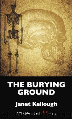 The Burying Ground by Janet Kellough