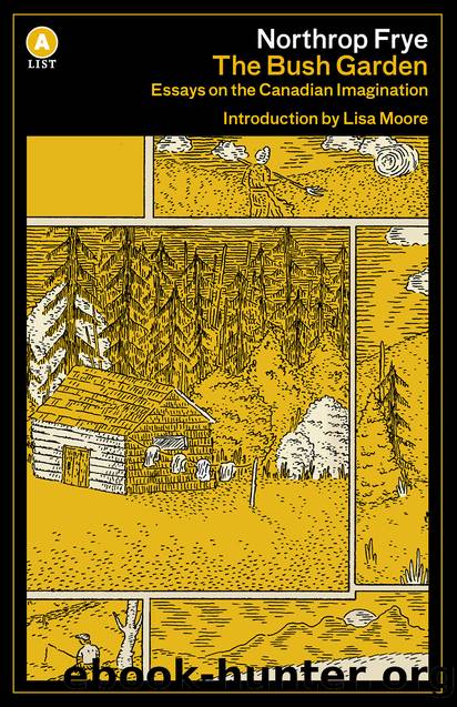The Bush Garden by Northrop Frye