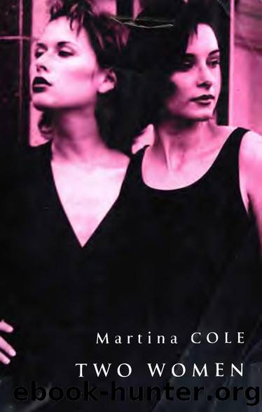 The Business (1012) by Martina Cole by Two Women (1999) by Martina Cole