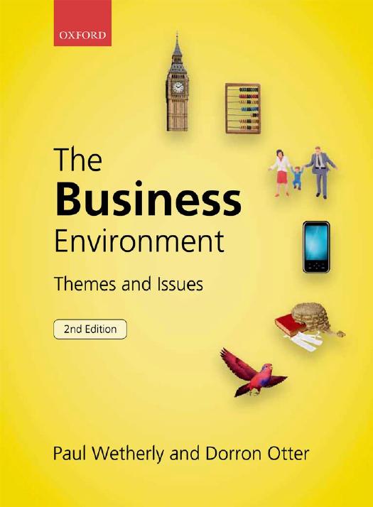 The Business Environment: Themes and Issues, 2nd Edition by Paul Wetherly Dorron Otter