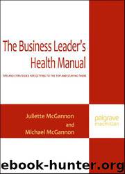 The Business Leader's Health Manual by Juliette McGannon & Michael McGannon