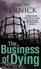 The Business Of Dying by Simon Kernick