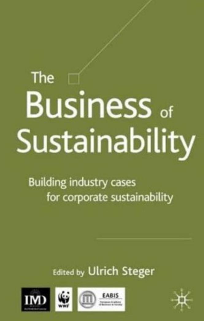 The Business Of Sustainability by Steger U