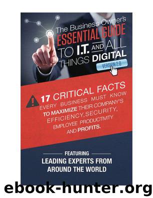 The Business Owner's Essential Guide To I.T And All Things Digital Version 2.0 by Robins Robin & Leading Experts The World's