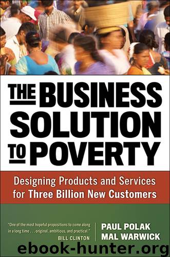 The Business Solution to Poverty by Paul Polak