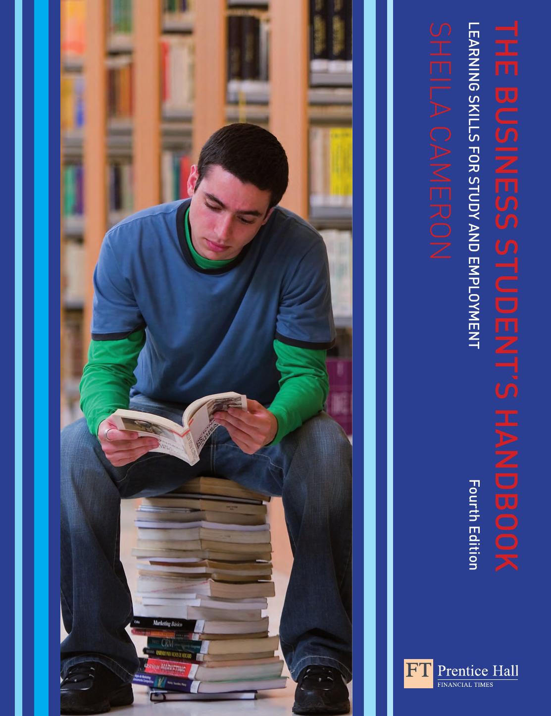 The Business Student's Handbook: Learning Skills for Study and Employment by Sheila Cameron