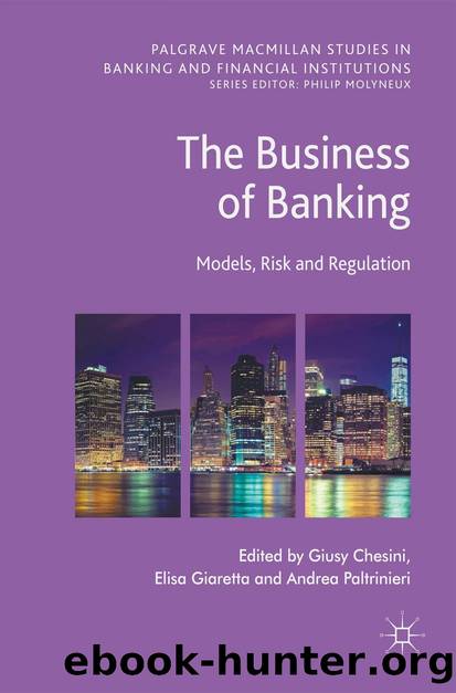 The Business of Banking by Giusy Chesini;Elisa Giaretta;Andrea Paltrinieri;