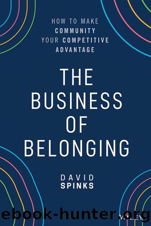 The Business of Belonging by David Spinks