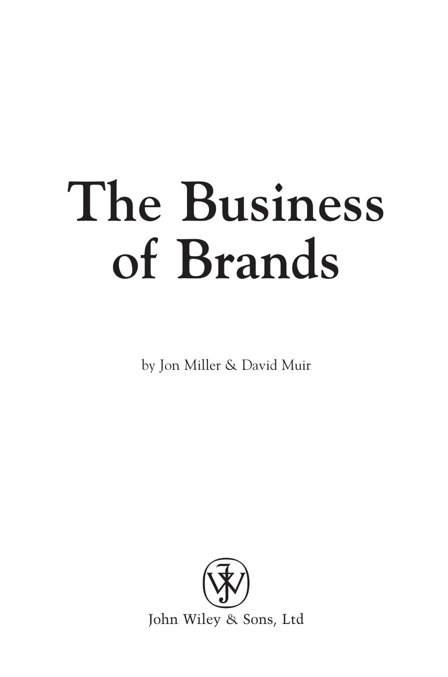 The Business of Brands by Jon Miller David Muir