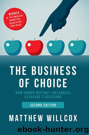 The Business of Choice by Willcox Matthew;