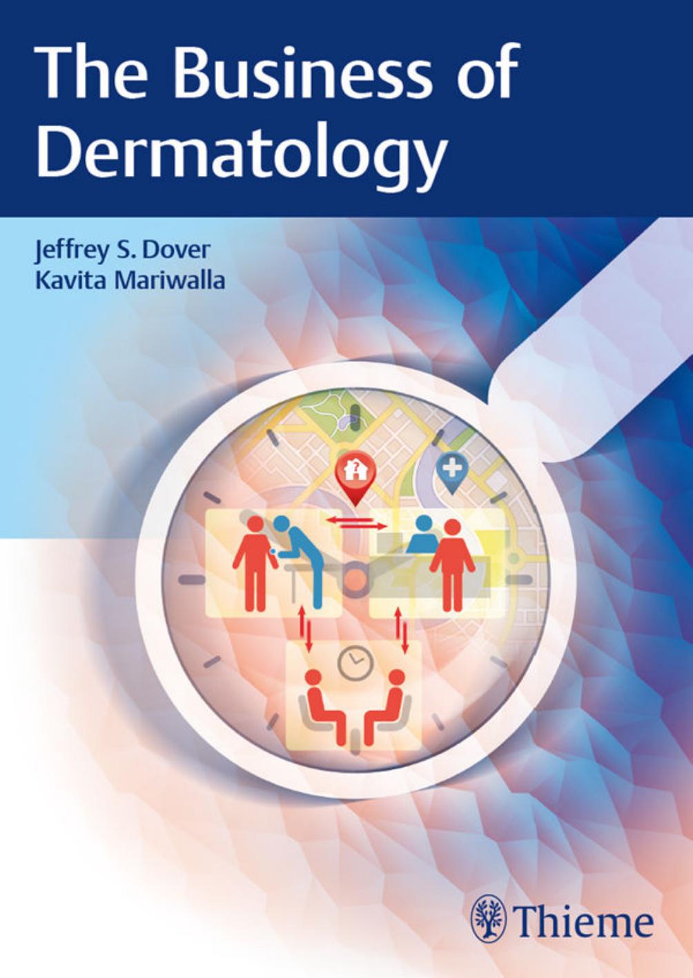 The Business of Dermatology by Unknow