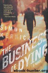The Business of Dying by Simon Kernick