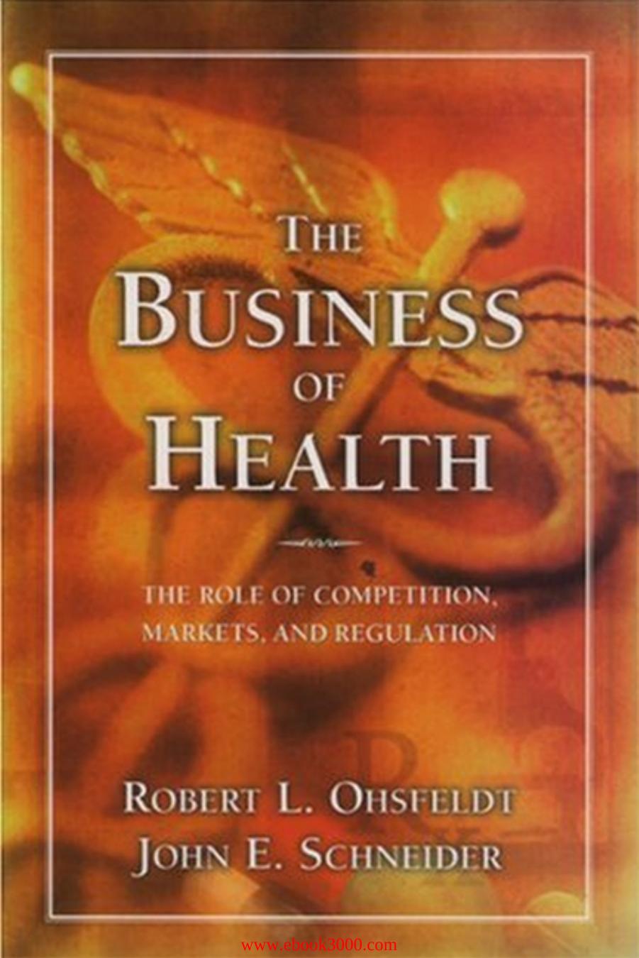 The Business of Health by Unknow
