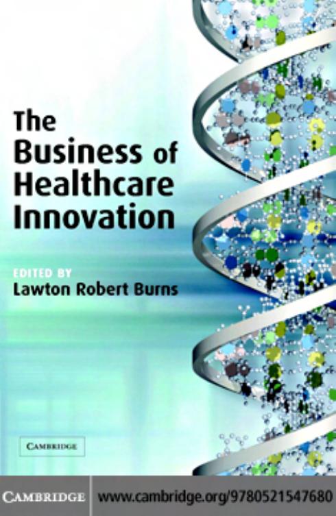 The Business of Healthcare Innovation (Repost) by Unknow