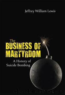 The Business of Martyrdom by Jeffrey William Lewis