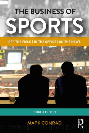 The Business of Sports by Mark Conrad