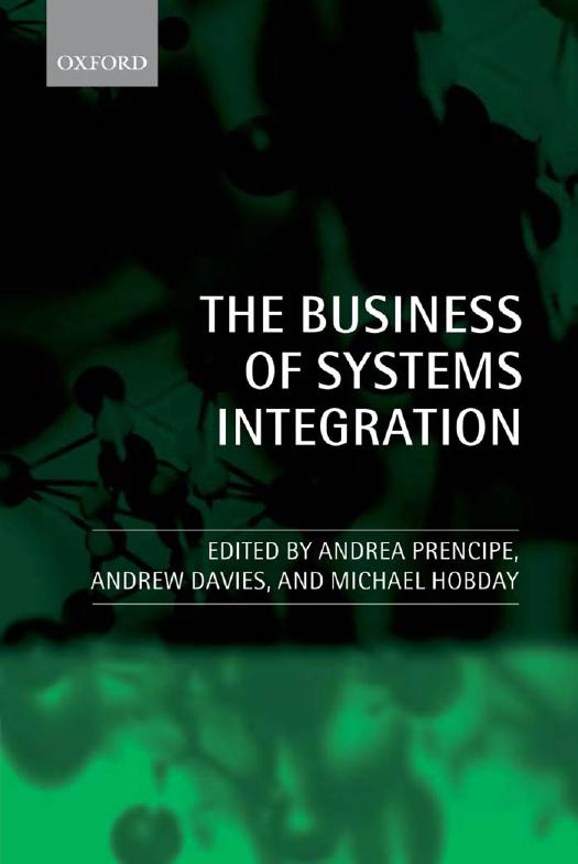 The Business of Systems Integration by Andrea Prencipe Andrew Davies Mike Hobday