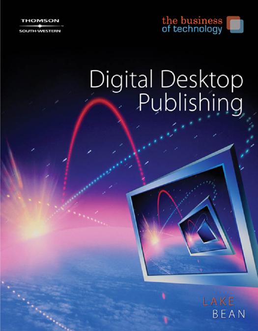 The Business of Technology: Digital Desktop Publishing by Unknow