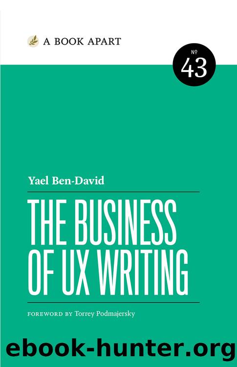 The Business of UX Writing (for True Epub) by Yael Ben-David
