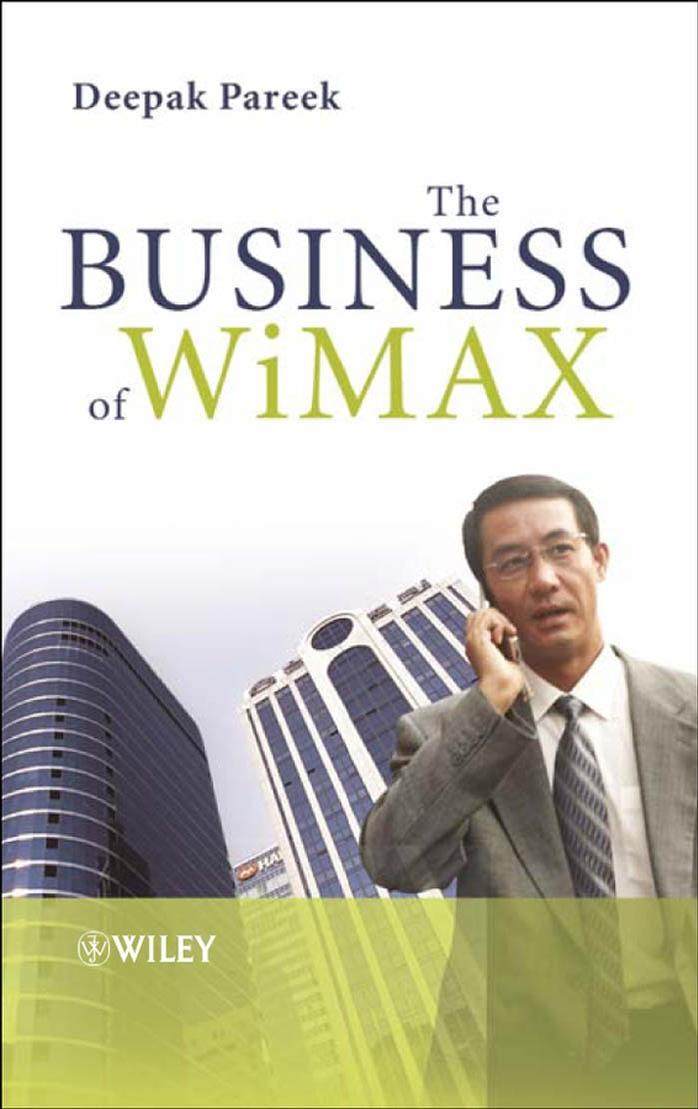 The Business of WiMAX by Deepak Pareek