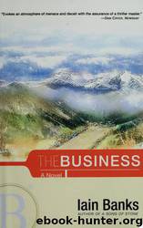 The Business: A Novel by Iain M. Banks