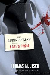 The Businessman - A Tale of Terror by Thomas M. Disch