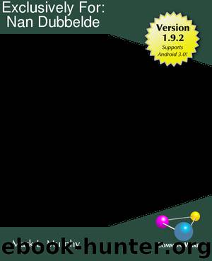 The Busy Coder's Guide to Advanced Android Development Version 1.9.2 by Mark L. Murphy