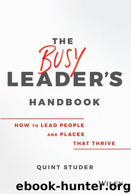 The Busy Leader's Handbook by Quint Studer