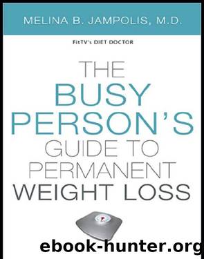 The Busy Person's Guide to Permanent Weight Loss by Melina Jampolis